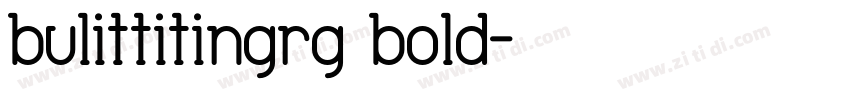 bulittitingrg bold字体转换
